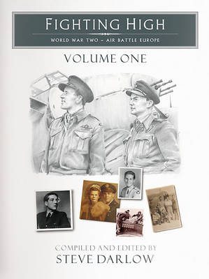 Fighting High - World War Two - Air Battle Europe: v. I