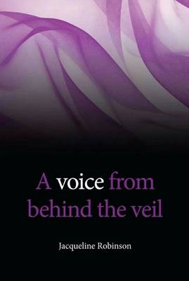 A Voice from Behind the Veil