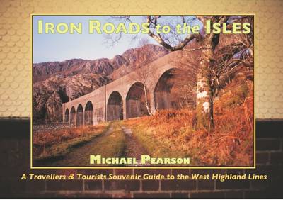Iron Roads to the Isles