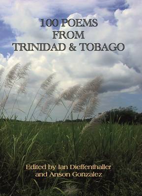 100 Poems from Trinidad & Tobago
