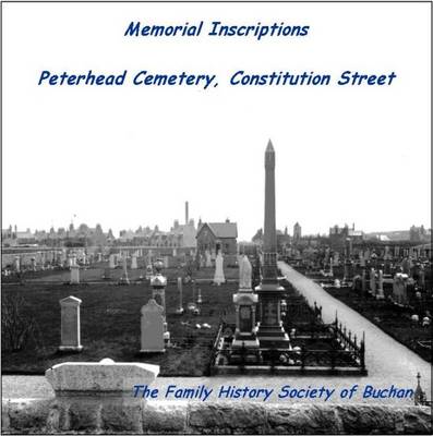 Memorial Inscriptions Peterhead Cemetery, Constitution Street