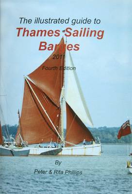 The Illustrated Guide to Thames Sailing Barges