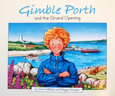 Gimble Porth and the Grand Opening