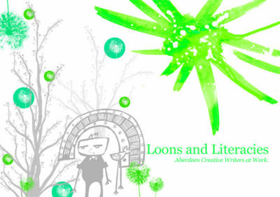 Loons and Literacies