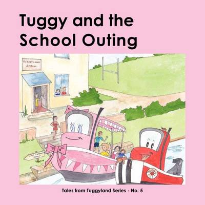 Tuggy and the School Outing