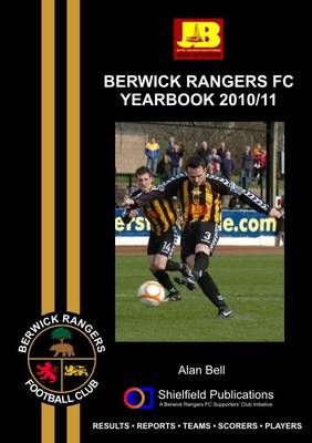 Berwick Rangers FC Yearbook 2010/2011