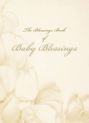 The Blessings Book of Baby Blessings