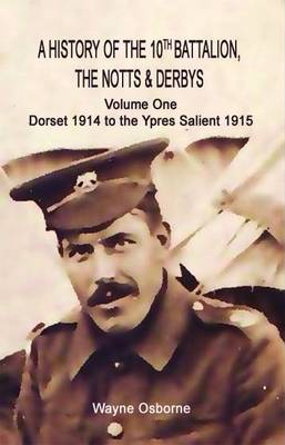 The 10th Notts & Derbys in the Great War