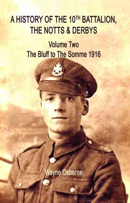 The 10th Notts & Derbys in the Great War