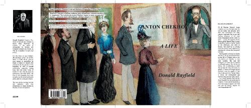 Anton Chekhov - A Life