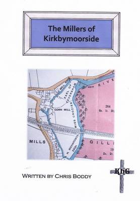 The Millers of Kirkbymoorside