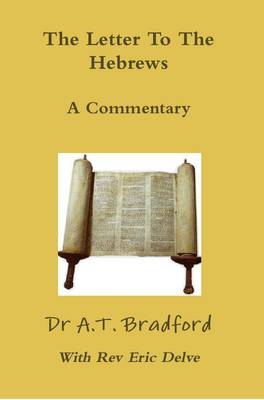 The Letter to the Hebrews - a Commentary