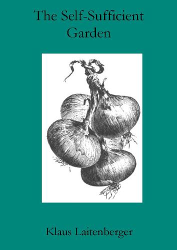The Self-Sufficient Garden
