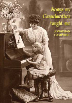 Songs My Grandmother Taught Me