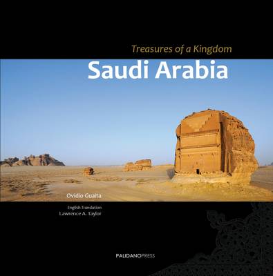 Saudi Arabia - Treasures of a Kingdom