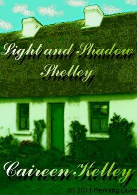 Light and Shadow Shelley
