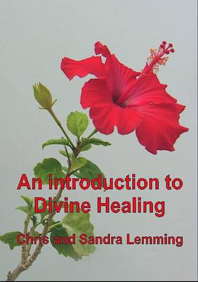 An Introduction to Divine Healing