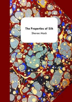 The Properties of Silk