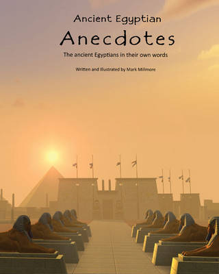 Ancient Egyptian Anecdotes
