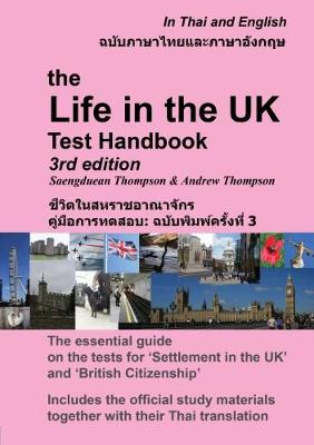 The Life in the UK Test Handbook: in Thai and English 2017