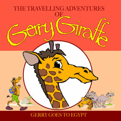 Gerry Goes to Egypt