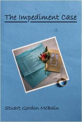 The Impediment Case