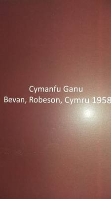 Cymanfa Ganu: Bevan, Robeson, Cymru 1958