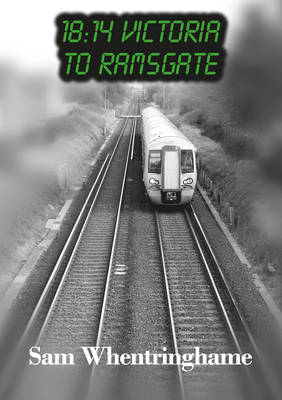 18:14 Victoria to Ramsgate