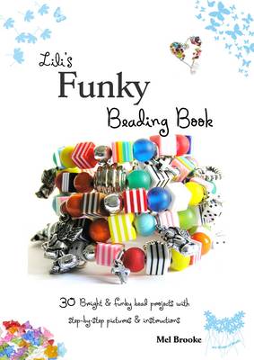 Lili's Funky Beading Book