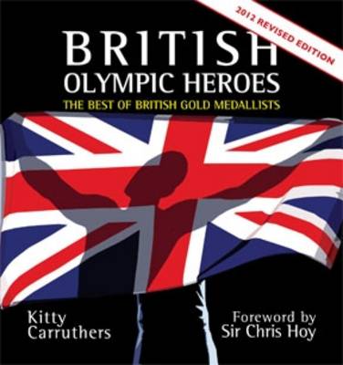 British Olympic Heroes