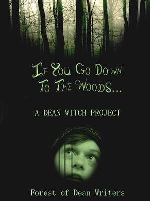 If You Go Down to the Woods...