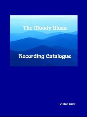 The Moody Blues Recording Catalogue