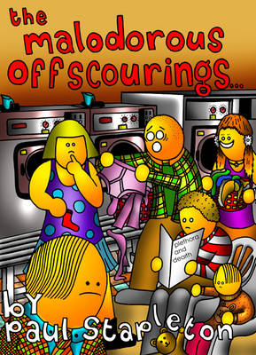The Malodorous Offscourings of Omniraged Malcontents