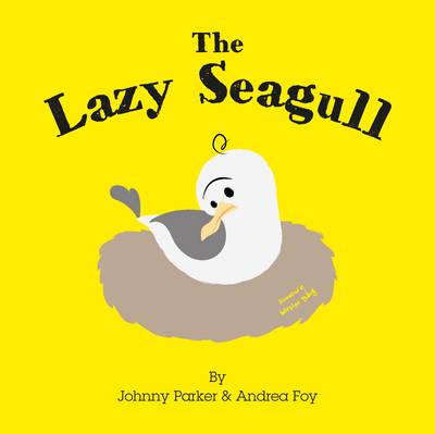 The Lazy Seagull
