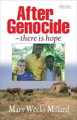 After Genocide - There is Hope