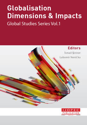 Globalisation: Dimensions & Impacts