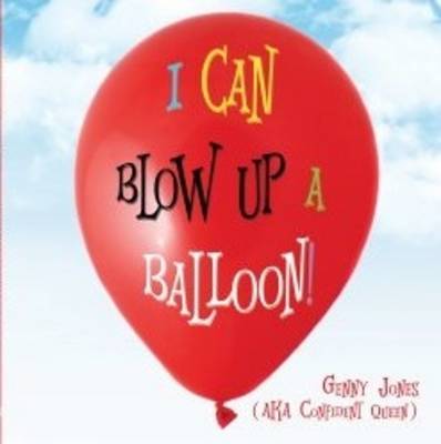 I Can Blow Up a Balloon