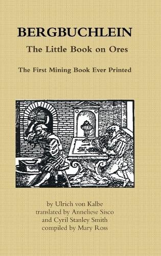 Bergbuchlein, the Little Book on Ores