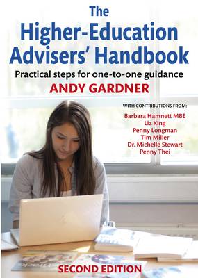 The Higher-education Advisers' Handbook: Practical Steps for One-to-one Guidance