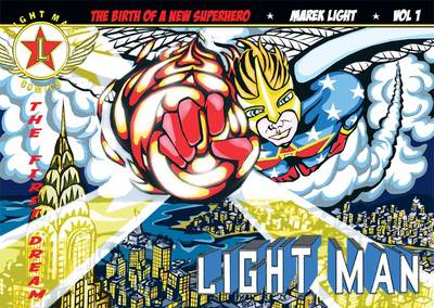 The First Dream, Birth of the New Superhero