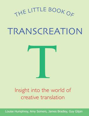 The Little Book of Transcreation