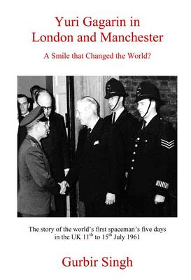Yuri Gagarin in London and Manchester