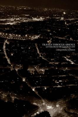 Travels Through Absence