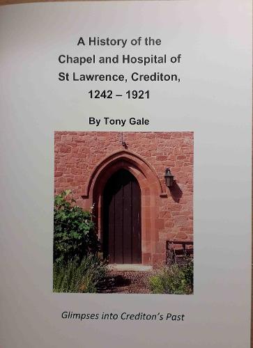 A history of the Chapel and Hospital of St Lawrence, Crediton
