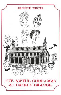 The Awful Christmas at Cackle Grange