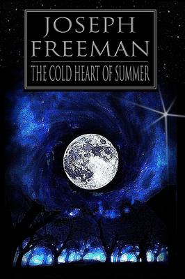 The Cold Heart of Summer