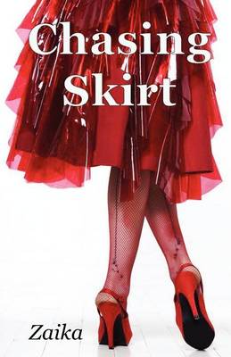 Chasing Skirt