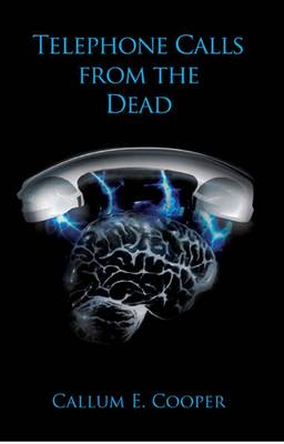 Telephone Calls from the Dead