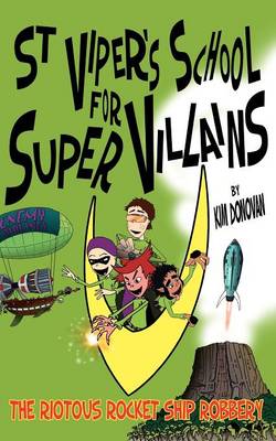 St Vipers School for Super Villains