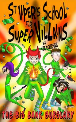 St Viper's School for Super Villains
